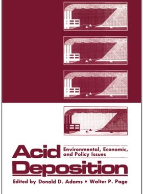 【预售】Acid Deposition: Environmental, Economic, and ...
