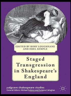 【预售】Staged Transgression in Shakespeare's England