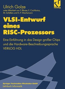 【预售】VLSI-Entwurf Eines RISC-Prozessors: Eine Einfu...