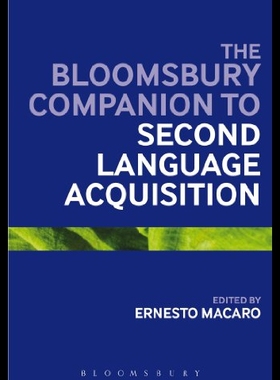【预售】The Bloomsbury Companion to Second Language Acqui