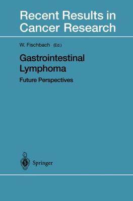 【预订】Gastrointestinal Lymphoma: Future Pe...