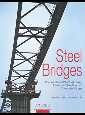 【预售】Steel Bridges: Design and Dimensioning of Steel a