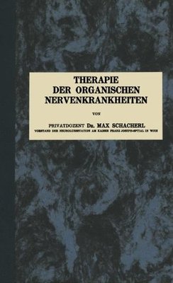 【预订】Therapie Der Organischen Nervenkrank...
