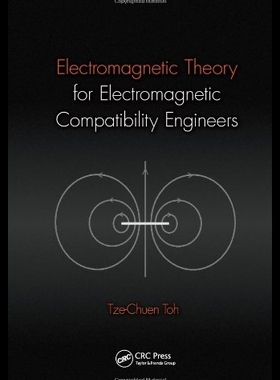 【预售】Electromagnetic Theory for Electromagnetic Compat