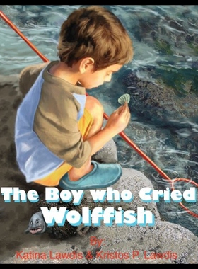 【预售】The Boy Who Cried Wolf Fish