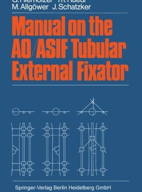 【预订】Manual on the Ao/Asif Tubular Extern...