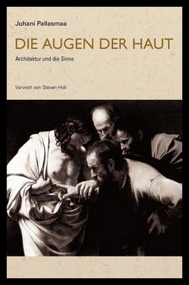 【预售】Die Augen Der Haut: Architektur Und Die Sinne