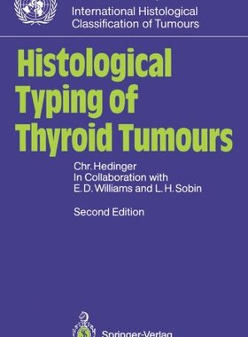 【预订】Histological Typing of Thyroid Tumours