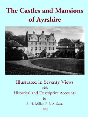 【预售】The Castles and Mansions of Ayrshire, 1885