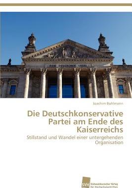 【预售】Die Deutschkonservative Partei Am En...