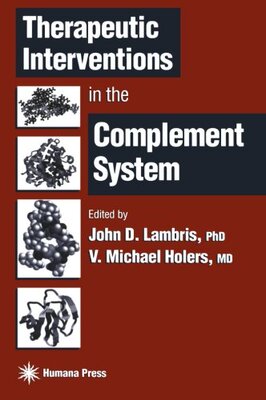 【预售】Therapeutic Interventions in the Complement System