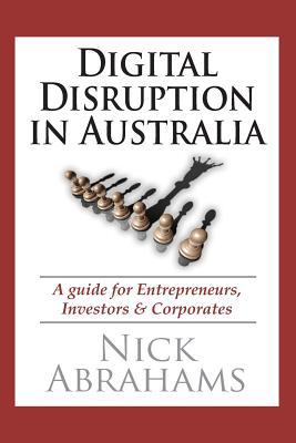 【预售】Digital Disruption in Australia: A G...