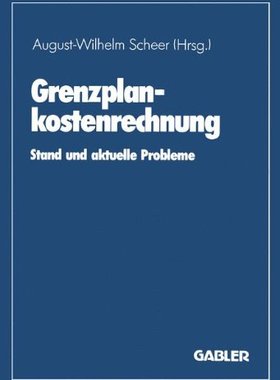 【预售】Grenzplankostenrechnung: Stand Und Aktuelle Probleme
