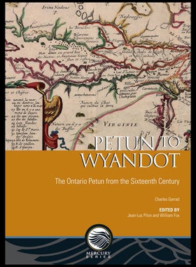 【预售】Petun to Wyandot: The Ontario Petun from the Sixt