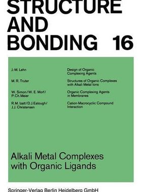 【预订】Alkali Metal Complexes with Organic ...