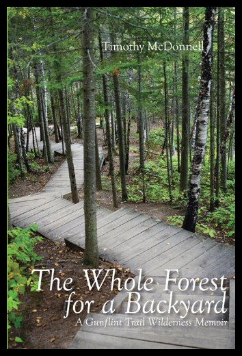 【预售】The Whole Forest for a Backyard: A Gunflint Trail