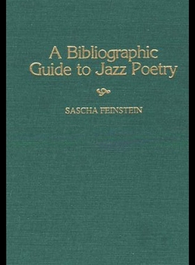 【预售】A Bibliographic Guide to Jazz Poetry