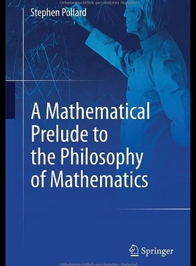 【预售】A Mathematical Prelude to the Philosop