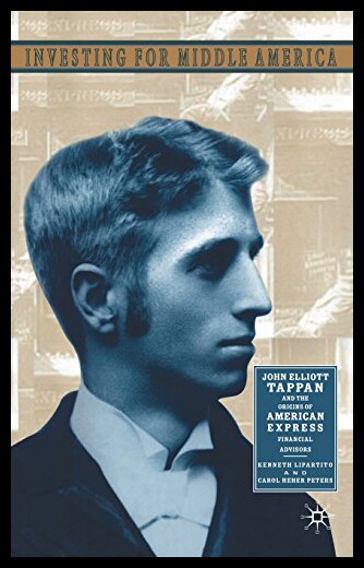 【预售】Investing in Middle America: John Elliott Tappan