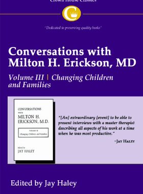 【预售】Conversations with Milton H. Erickson, MD: Vol...