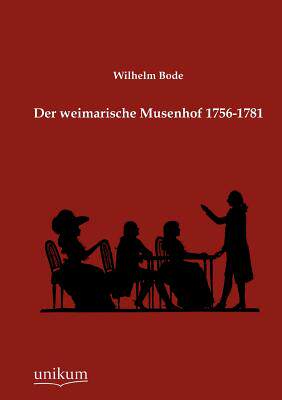 【预售】Der Weimarische Musenhof 1756-1781