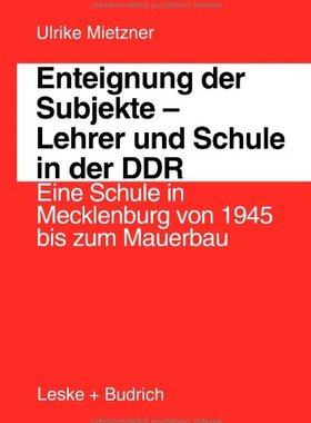 【预售】Enteignung Der Subjekte Lehrer Und Schule in D...