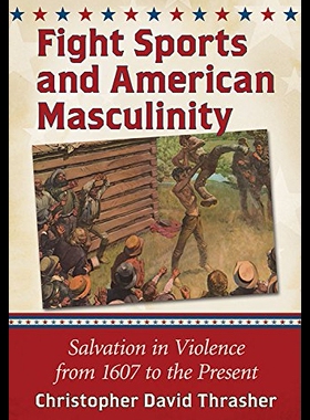 【预售】Fight Sports in America Violent Rites