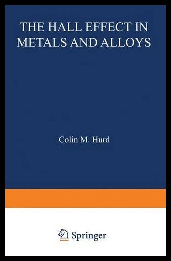 【预售】The Hall Effect in Metals and Alloys