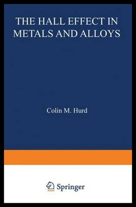 【预售】The Hall Effect in Metals and Alloys