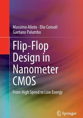 【预订】Flip-Flop Design in Nanometer CMOS: ...