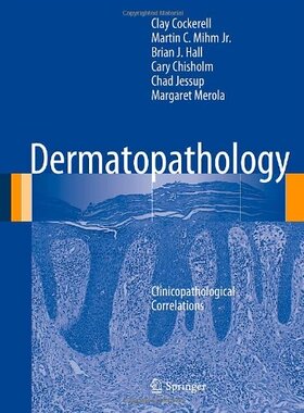 【预售】Dermatopathology: Clinicopathological Correlations