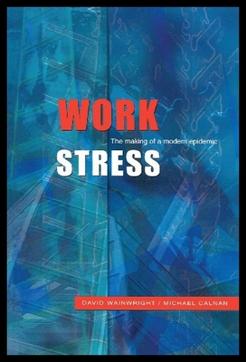 【预售】Work Stress: The Making of a Modern Epidemic