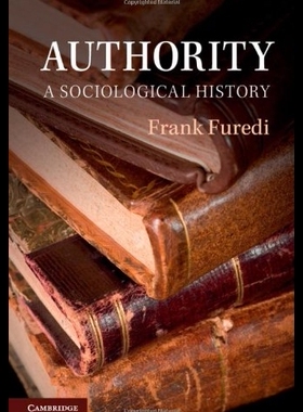 【预售】Authority: A Sociological History