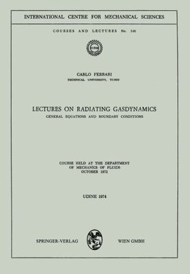 【预订】Lectures on Radiating Gasdynamics: G...