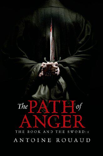 【预售】The Path of Anger: The Book and the Sword: 1