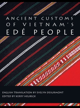 【预售】Ancient Customs of Vietnam's Ed People