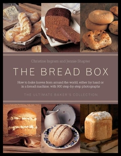 【预售】The Bread Box: The Ultimate Baker's Collection: B