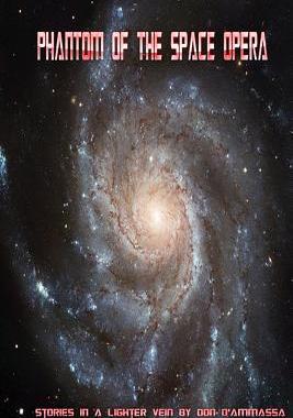 【预售】Phantom of the Space Opera: Humorous...