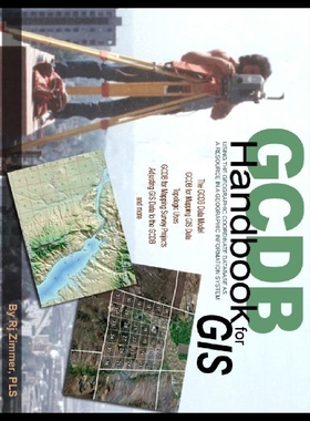 【预售】Gcdb Handbook: Using the Geographic Coordinate Da