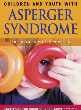 【预售】Children and Youth with Asperger Syndrome: Strate...