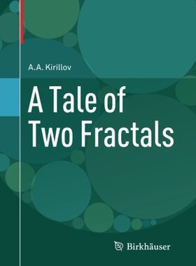 【预订】A Tale of Two Fractals