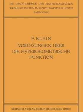 【预订】Vorlesungen Uber Die Hypergeometrisc...