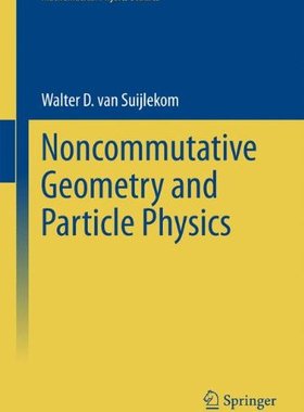 【预订】Noncommutative Geometry and Particle...