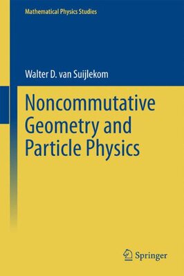 【预订】Noncommutative Geometry and Particle...