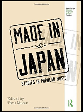 【预售】Made in Japan: Studies in Popular Music