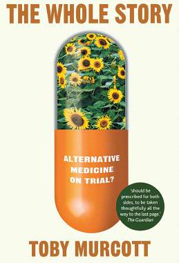 【预售】The Whole Story: Alternative Medicin...