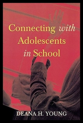 【预售】Connecting with Adolescents in Schoo...