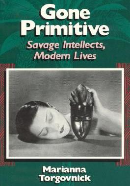【预售】Gone Primitive: Savage Intellects, M...