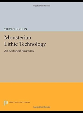 【预售】Mousterian Lithic Technology: An Ecological Persp