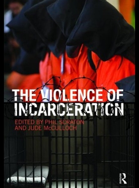 【预售】The Violence of Incarceration